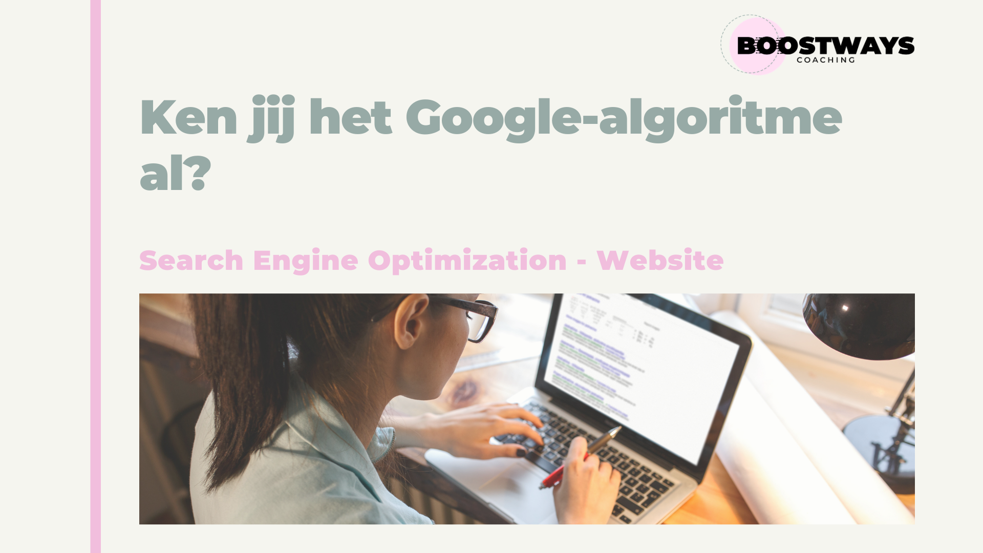 Lees meer over het artikel Ken jij het Google-algoritme al?