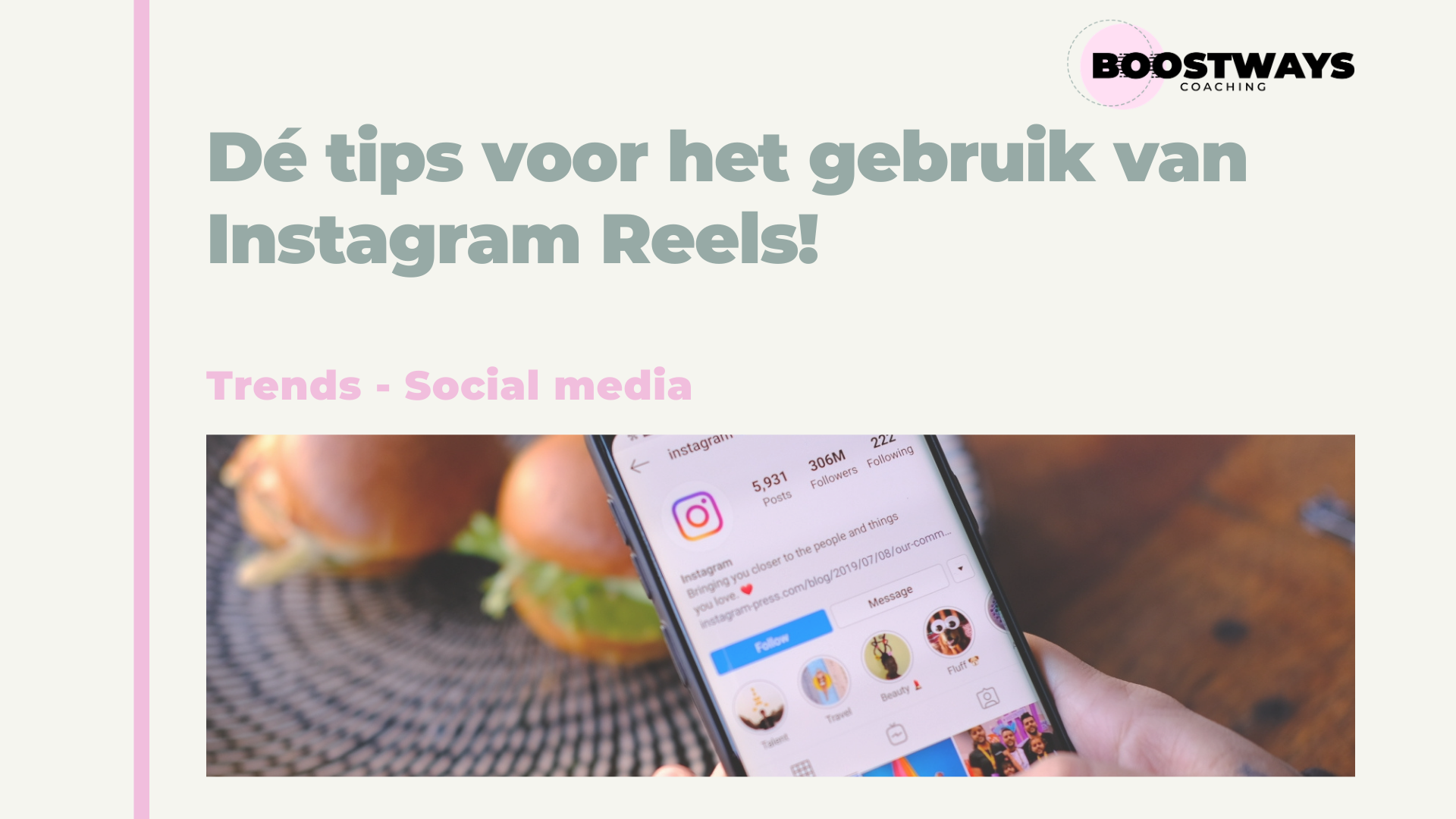 Lees meer over het artikel Dé tips voor het gebruik van Instagram Reels