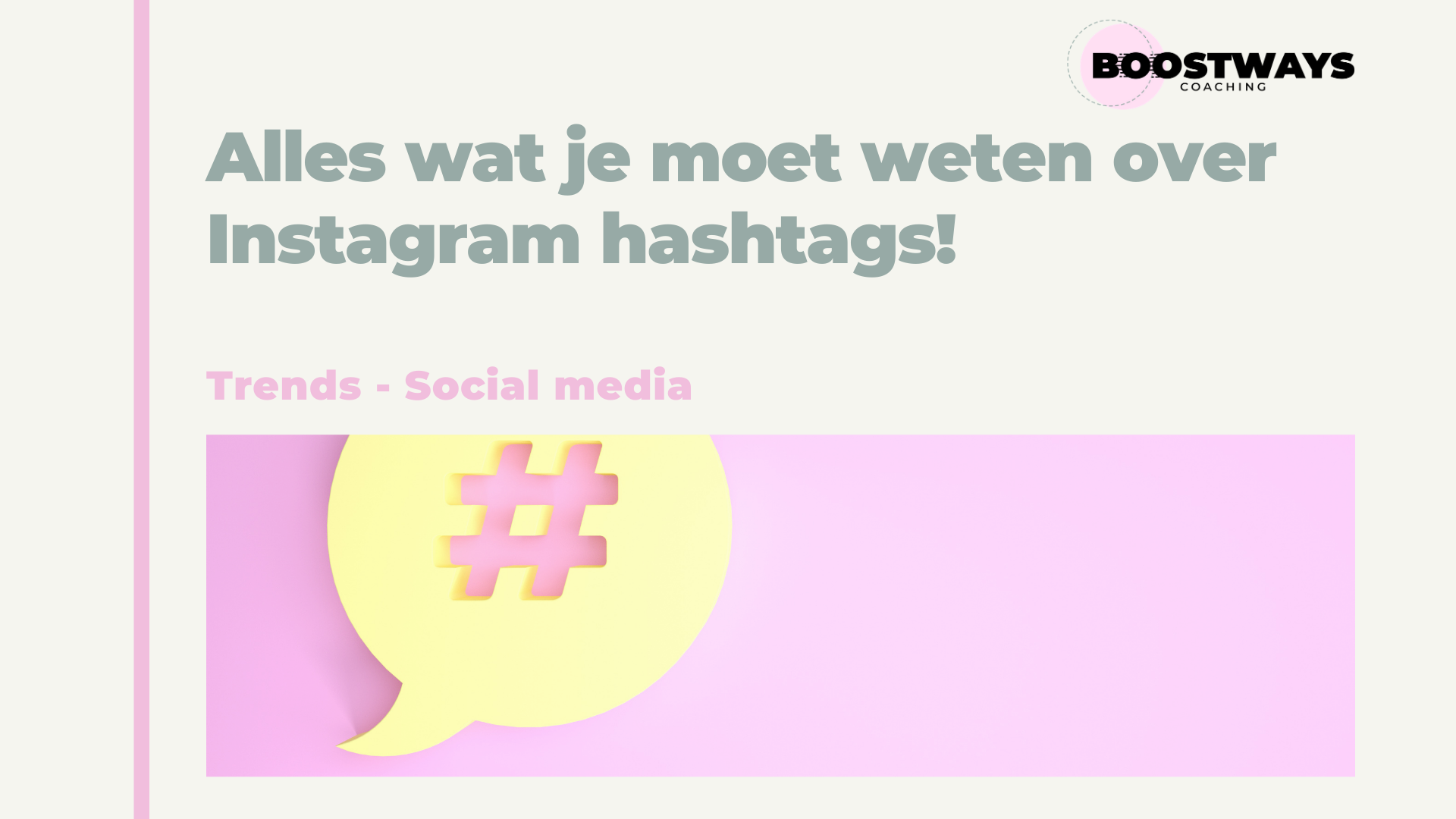Alles wat je moet weten over Instagram Hashtags!